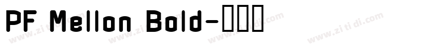PF Mellon Bold字体转换